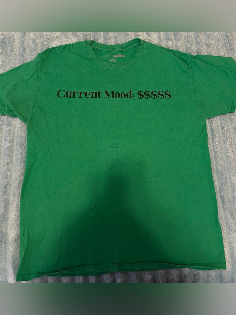 Fashion Nova Green 'Current Mood: $$$$$' Men's Graphic Tee